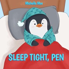 Sleep Tight, Pen - Mae, Michelle