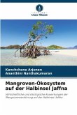 Mangroven-Ökosystem auf der Halbinsel Jaffna