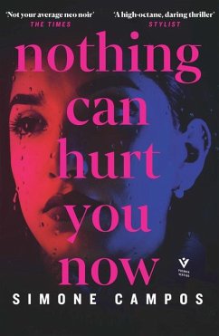 Nothing Can Hurt You Now - Campos, Simone