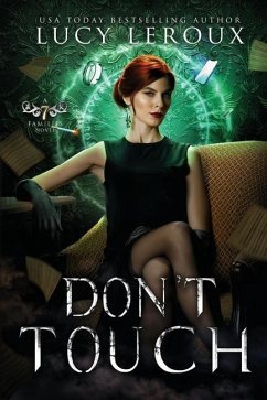 Don't Touch - Leroux, Lucy; Gilbert, L. B.