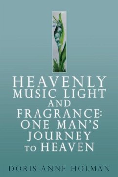 Heavenly Music Light and Fragrance - Holman, Doris Anne
