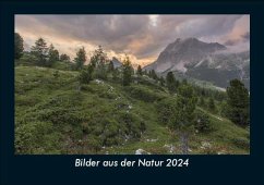 Bilder aus der Natur 2024 Fotokalender DIN A5 - Tobias Becker