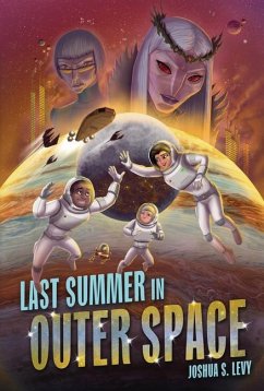 Last Summer in Outer Space - Levy, Joshua S