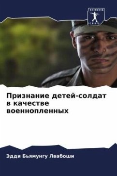Cover Priznanie detej-soldat w kachestwe woennoplennyh
