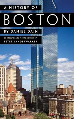 A History of Boston - Dain, Daniel