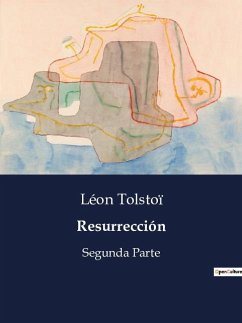 Resurrección - Tolstoï, Léon