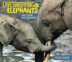 Eavesdropping on Elephants - Newman, Patricia