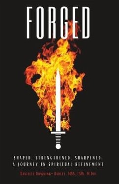 Forged - Downing-Hadley, Danielle L