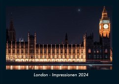 London - Impressionen 2024 Fotokalender DIN A4 - Tobias Becker