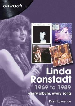 Linda Ronstadt 1969 to 1989 On Track - Lawrence, Daryl Richard