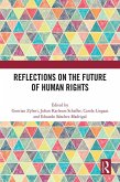 Reflections on the Future of Human Rights (eBook, PDF)