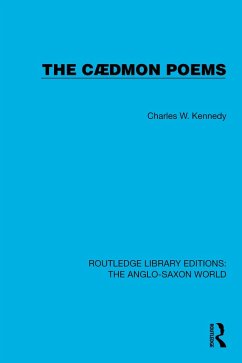 The Cædmon Poems (eBook, PDF) - Kennedy, Charles W.