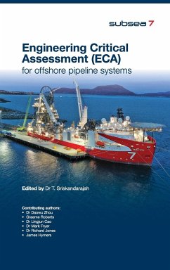 Engineering Critical Assessment (ECA) for Offshore Pipeline Systems - Sri, T.; Roberts, Graeme; Zhou, Daowu