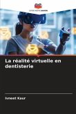 La réalité virtuelle en dentisterie