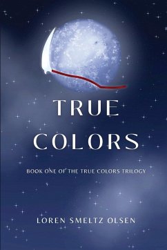 True Colors - Smeltz Olsen, Loren