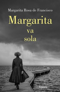 Margarita Va Sola / Margarita Goes at It Alone - de Francisco, Margarita Rosa