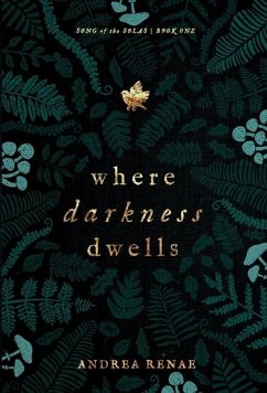 Where Darkness Dwells - Renae, Andrea