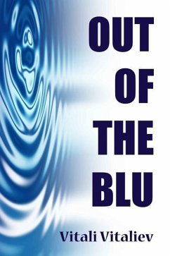 Out of the Blu: A Science-Fiction Comedy Thriller - Vitaliev, Vitali