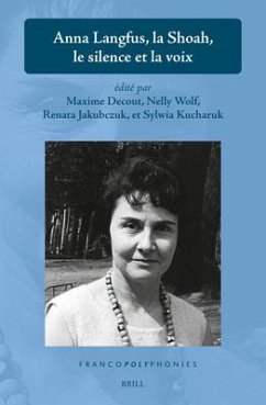 Anna Langfus, La Shoah, Le Silence Et La Voix