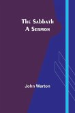 The Sabbath: A Sermon