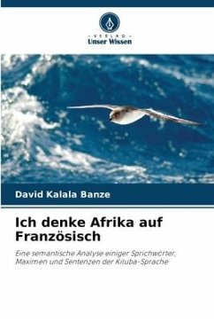 Ich denke Afrika auf Französisch - Kalala Banze, David