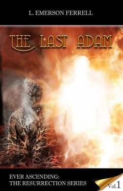 The Last Adam - Ferrell, L. Emerson