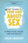 Start Talking to Your Kids about Sex