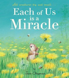 Each of Us Is a Miracle - Chapman, Jane