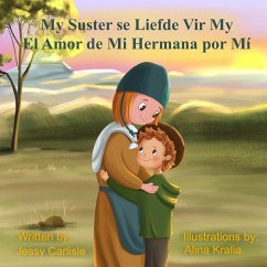 El Amor de Mi Hermana Por Mí (My Suster Se Liefde Vir My) - Carlisle, Jessy