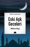 Eski Ask Geceleri - Rauf, Mehmet