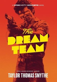 The Dream Team - Smythe, Taylor Thomas