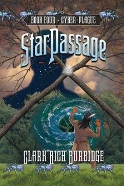 StarPassage: Cyber Plague - Burbidge, Clark Rich