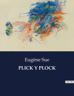PLICK Y PLOCK - Sue, Eugène
