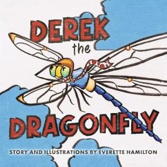 Derek the Dragonfly - Hamilton, Everette