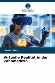 Virtuelle Realität in der Zahnmedizin