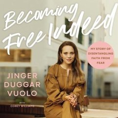 Becoming Free Indeed - Vuolo, Jinger