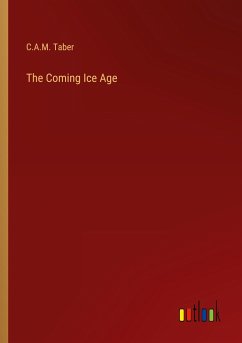 The Coming Ice Age