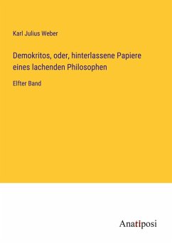 Cover Demokritos, oder, hinterlassene Papiere eines lachenden Philosophen