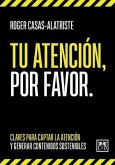 Tu Atención, Por Favor