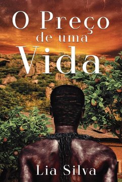 O Preço de uma Vida - Silva, Lia