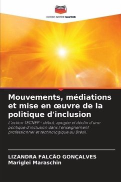 Mouvements, médiations et mise en ¿uvre de la politique d'inclusion - FALCÃO GONÇALVES, LIZANDRA;Maraschin, Mariglei