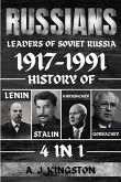 Russians: History Of Lenin, Stalin, Khrushchev, Gorbachev