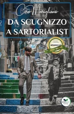 Da Scugnizzo a Sartorialist - Marigliano, Ciro