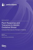 Plant Response and Tolerance to Abiotic Oxidative Stress