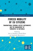 Forced Mobility of EU Citizens (eBook, PDF) Forced Mobility of EU Citizens (eBook, PDF)