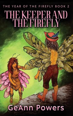 The Keeper And The Firefly - Powers, Geann