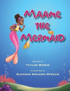 Maame The Mermaid - Widrig, Taylor