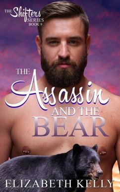 The Assassin and the Bear - Kelly, Elizabeth