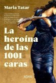 Heroína de Las 1001 Caras, La