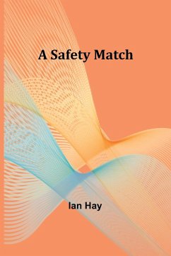 A Safety Match - Hay, Ian